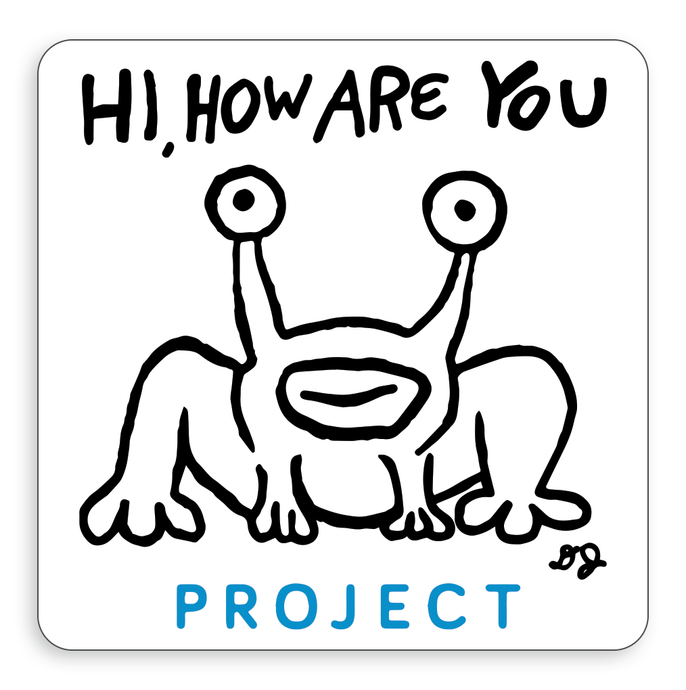 Hi, How Are You Project Sticker